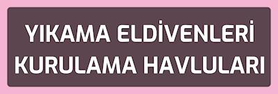Yıkama Eldivenleri ve Kurulama Havluları
