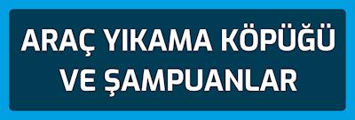 Araç Yıkama Köpüğü ve Şampuanlar